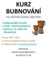 ROŽNOV pondělí 18:00-19:00 ZAČÁTEČNÍCI * KUželův BUbenický KUrz * SLUNEČNICE, Rožnov p.R.  